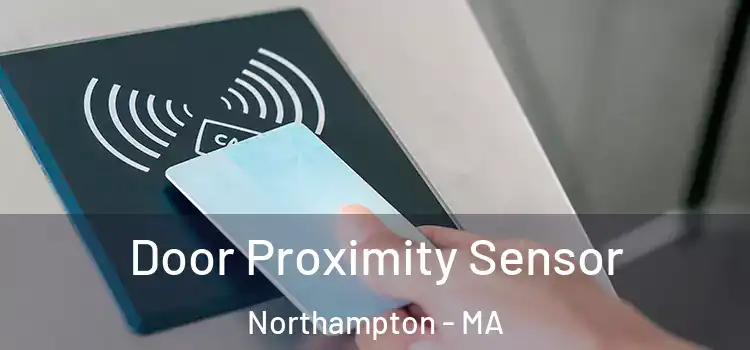 Door Proximity Sensor Northampton - MA