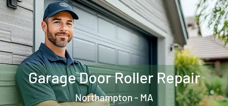  Garage Door Roller Repair Northampton - MA