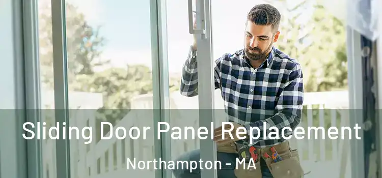  Sliding Door Panel Replacement Northampton - MA